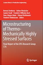 Microstructuring of Thermo-Mechanically Highly Stressed Surfaces