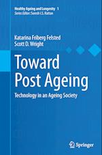 Toward Post Ageing