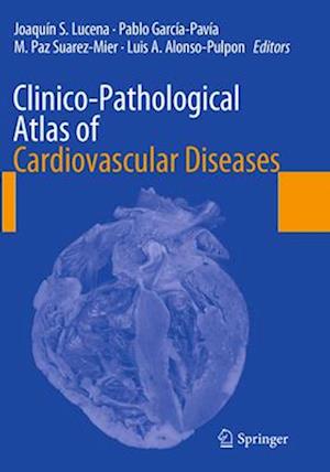 Clinico-Pathological Atlas of Cardiovascular Diseases