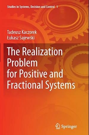 The Realization Problem for Positive and Fractional Systems