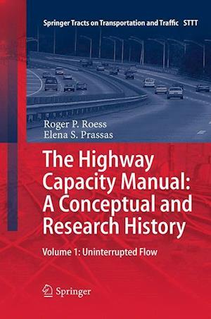 The Highway Capacity Manual: A Conceptual and Research History
