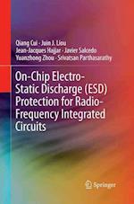 On-Chip Electro-Static Discharge (ESD) Protection for Radio-Frequency Integrated Circuits