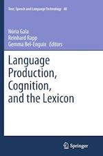 Language Production, Cognition, and the Lexicon