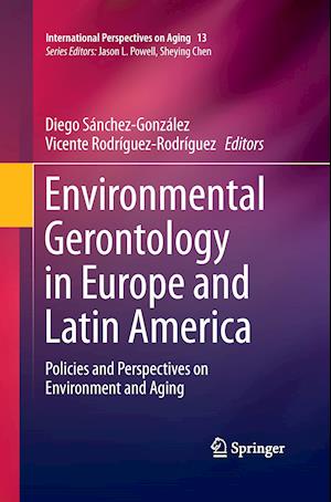 Environmental Gerontology in Europe and Latin America