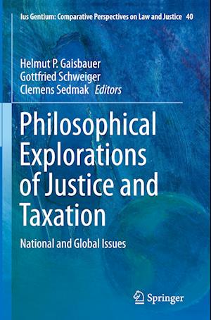 Philosophical Explorations of Justice and Taxation
