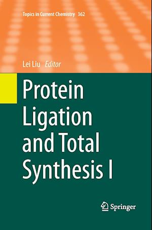 Protein Ligation and Total Synthesis I