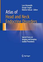 Atlas of Head and Neck Endocrine Disorders