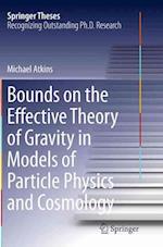 Bounds on the Effective Theory of Gravity in Models of Particle Physics and Cosmology