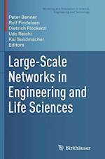 Large-Scale Networks in Engineering and Life Sciences