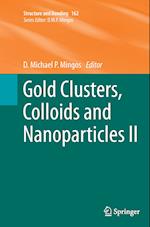 Gold Clusters, Colloids and Nanoparticles II