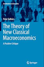 The Theory of New Classical Macroeconomics