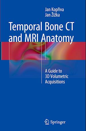 Temporal Bone CT and MRI Anatomy