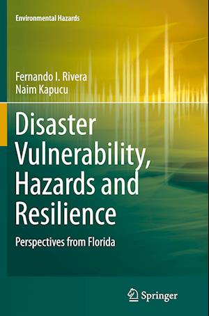 Disaster Vulnerability, Hazards and Resilience