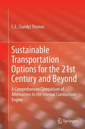 Sustainable Transportation Options for the 21st Century and Beyond