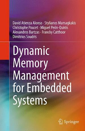 Dynamic Memory Management for Embedded Systems