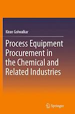 Process Equipment Procurement in the Chemical and Related Industries