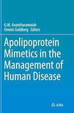 Apolipoprotein Mimetics in the Management of Human Disease