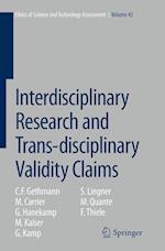 Interdisciplinary Research and Trans-disciplinary Validity Claims
