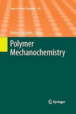 Polymer Mechanochemistry