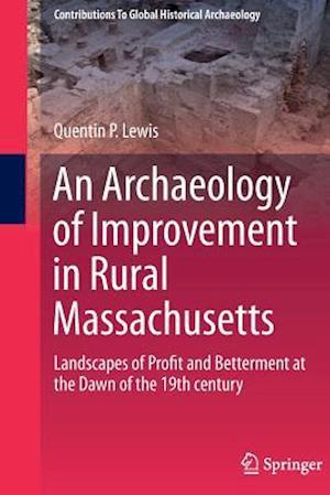 An Archaeology of Improvement in Rural Massachusetts