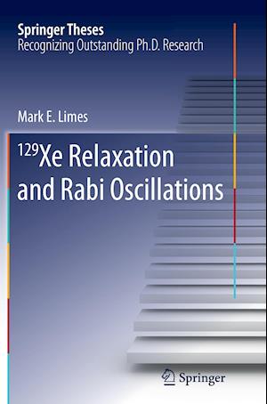 129 Xe Relaxation and Rabi Oscillations