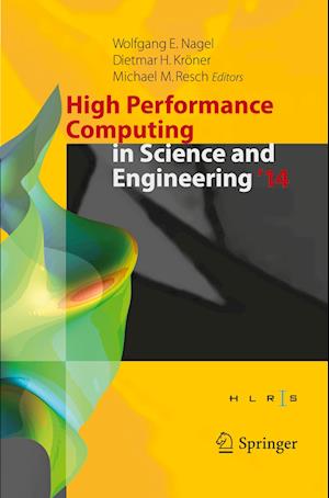 High Performance Computing in Science and Engineering ‘14