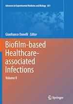 Biofilm-based Healthcare-associated Infections