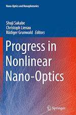 Progress in Nonlinear Nano-Optics