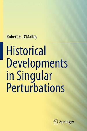 Historical Developments in Singular Perturbations