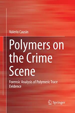 Polymers on the Crime Scene