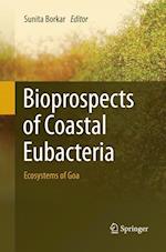 Bioprospects of Coastal Eubacteria