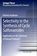 Selectivity in the Synthesis of Cyclic Sulfonamides