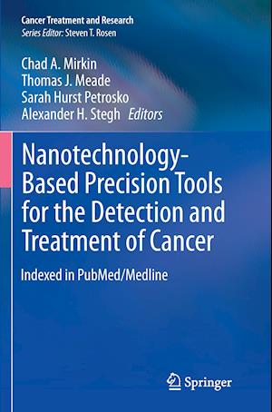 Nanotechnology-Based Precision Tools for the Detection and Treatment of Cancer