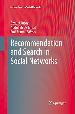 Recommendation and Search in Social Networks