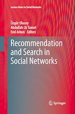 Recommendation and Search in Social Networks