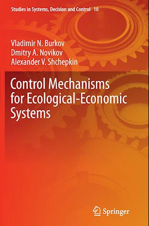 Control Mechanisms for Ecological-Economic Systems