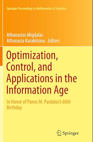 Optimization, Control, and Applications in the Information Age