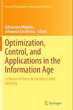 Optimization, Control, and Applications in the Information Age