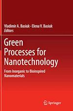 Green Processes for Nanotechnology