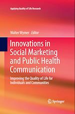 Innovations in Social Marketing and Public Health Communication