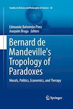 Bernard de Mandeville's Tropology of Paradoxes
