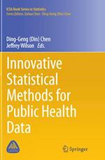 Innovative Statistical Methods for Public Health Data