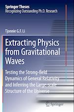 Extracting Physics from Gravitational Waves