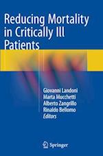 Reducing Mortality in Critically Ill Patients