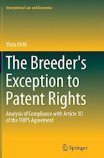 The Breeder's Exception to Patent Rights