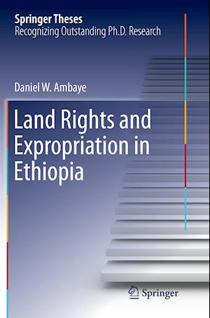 Land Rights and Expropriation in Ethiopia