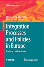 Integration Processes and Policies in Europe