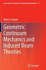 Geometric Continuum Mechanics and Induced Beam Theories