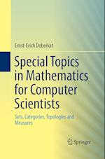 Special Topics in Mathematics for Computer Scientists