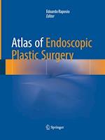 Atlas of Endoscopic Plastic Surgery
